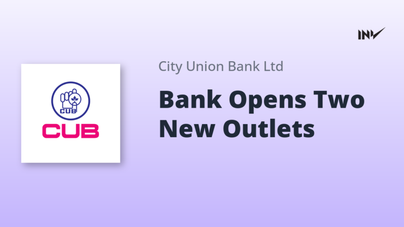 City Union Bank Announces Opening of Two New Branches, Total Network ...