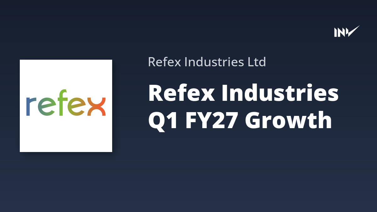 Refex Industries Limited Achieves Strong Growth in Q1 FY27 with 76.4% ...