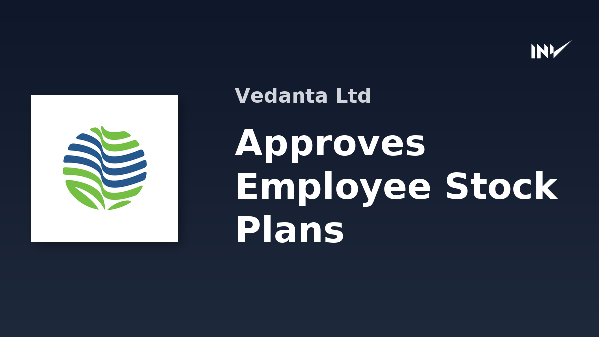 Vedl Vedanta: Board Approves New ESOP and ESPP Plans for Employees | InvestyWise