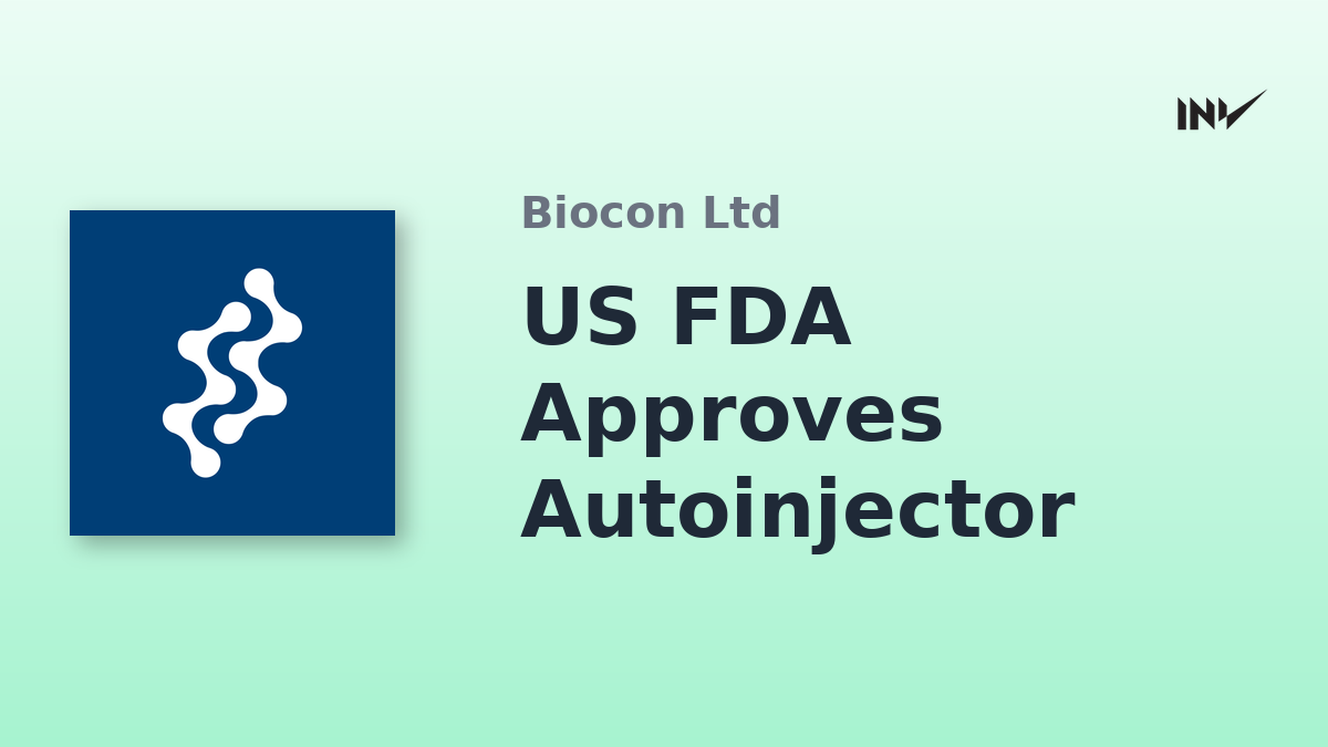 Biocon: US FDA Approves Yesintek Single-Dose Autoinjector - InvestyWise