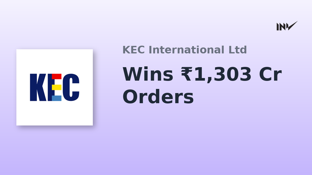 KEC International Secures New Orders Worth ₹1,303 Crores