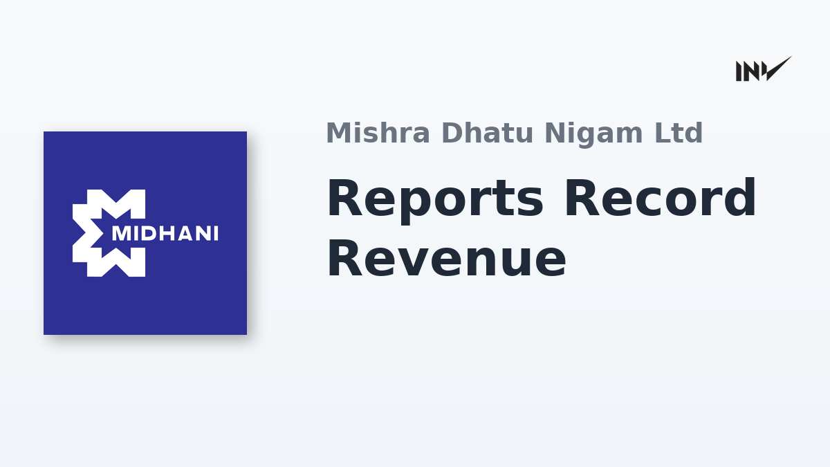 MIDHANI Reports Record Revenue of ₹1,20,862.59 Lakh